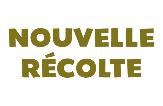 NOUVELLE RECOLTE